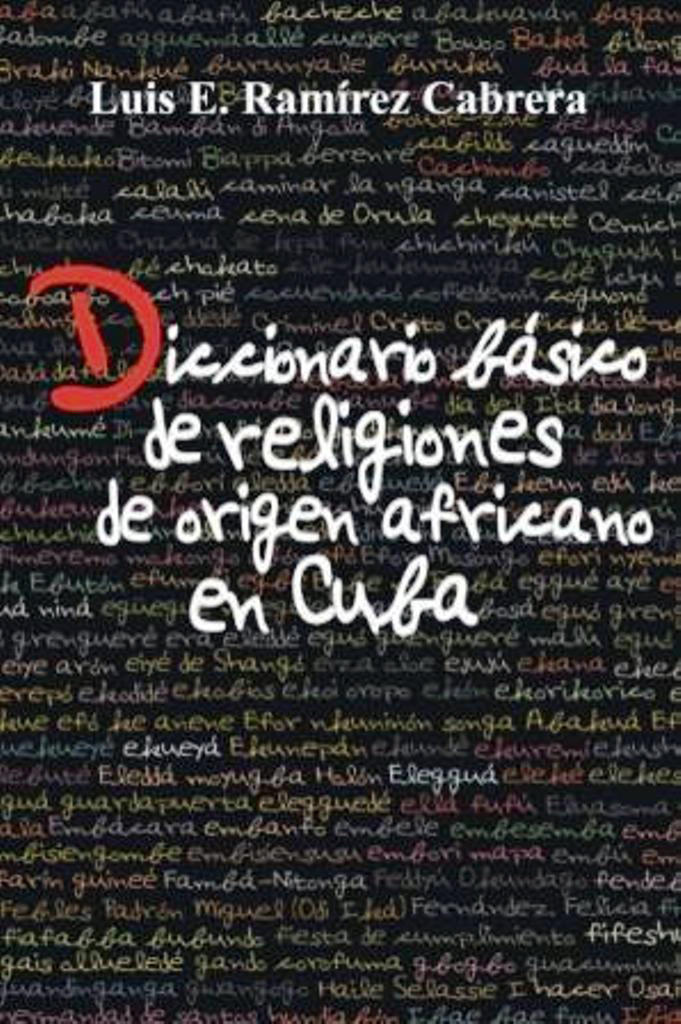 El Diccionario básico de religiones de origen africano en Cuba volverá a ser una atracción para los lectores interesados. / Fotocopia: Cortesía del autor.