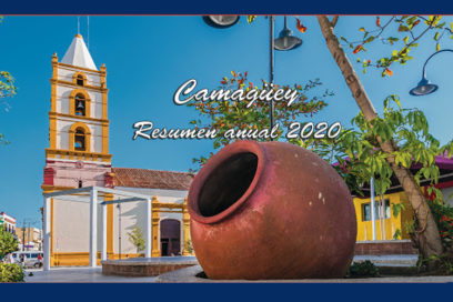 Camagüey: El 2020 un año de esfuerzos